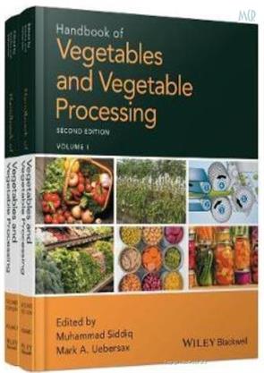 Handbook of Vegetables and Vegetable Processing
